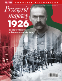 Pomocnik Historyczny. Przewrót majowy 1926 - Opracowanie zbiorowe - eprasa