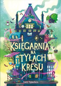 Księgarnia na tyłach Kresu - Amy Sparkes - ebook