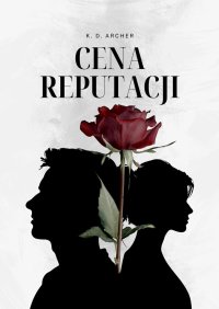 Cena reputacji - K. Archer - ebook
