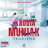 Trucizna - Klaudia Muniak - audiobook