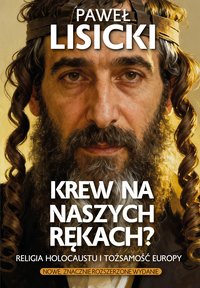 Krew na naszych rękach? - Paweł Lisicki - ebook