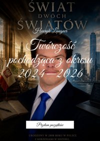 Twórczość pochodząca z okresu 2024—2026 - Henryk Langner - ebook