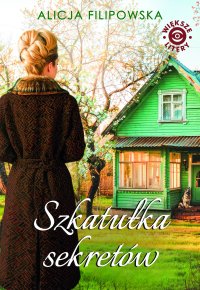 Szkatułka sekretów - Alicja Filipowska - ebook