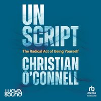 Unscript - Christian O'Connell - audiobook