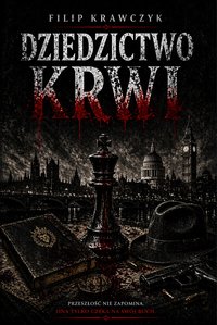 Dziedzictwo krwi - Filip Krawczyk - ebook