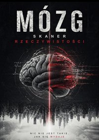 Mózg Skaner Rzeczywistości - Bruno Blonski - ebook