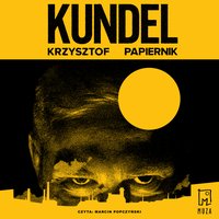 Kundel - Krzysztof Papiernik - audiobook