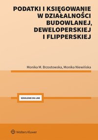 Podatki i księgowanie w działalności budowlanej, deweloperskiej i flipperskiej - Monika Niewińska - ebook