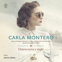Dziewczyna z mgły - Carla Montero - audiobook