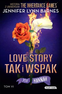 Love story tak i wspak. The Inheritance Games. Tom 6 - Jennifer Lynn Barnes - ebook