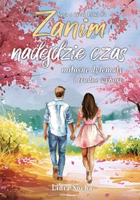 Zanim nadejdzie czas - Lidia Socha - ebook