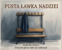 Pusta Ławka Nadziei - Angelika Grzelczak - ebook