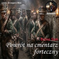 Powrót na cmentarz forteczny - Bruno Siak - audiobook