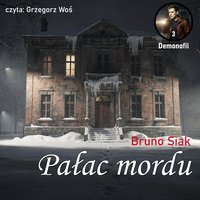 Pałac mordu - Bruno Siak - audiobook