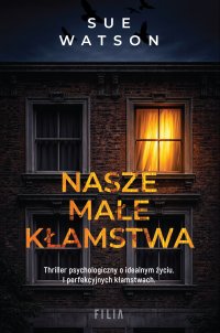 Nasze małe kłamstwa - Sue Watson - ebook
