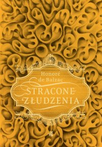 Stracone złudzenia - Honore De Balzac - ebook