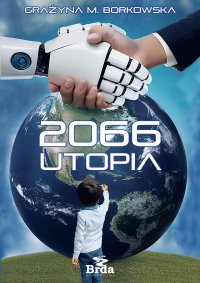 2066 Utopia - Grażyna M. Borkowska - ebook
