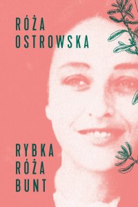 Rybka Róża bunt - Róża Ostrowska - ebook