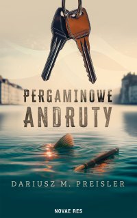 Pergaminowe andruty - Dariusz M. Preisler - ebook