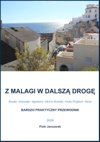 Z Malagi w dalszą drogę - Piotr Janczarek - ebook