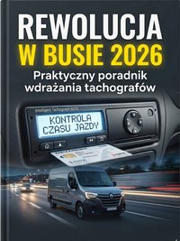 Rewolucja w Busie 2026 praktyczny poradnik wdrazania tachografow - Robert Wi - ebook