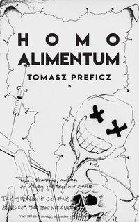 HOMOALIMENTUM - Tomasz Preficz - ebook