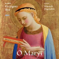 O Maryi - Grzegorz Ryś - audiobook