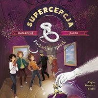 Supercepcja. Podwójny spisek - Katarzyna Gacek - audiobook