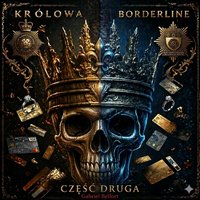 K R Ó L O W A   B O R D E R L I N E  II - GABRIEL BELMONT - ebook