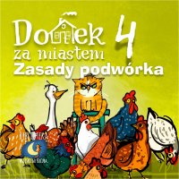 Domek za miastem. Część 4. Zasady podwórka - Wiejski Kocur - audiobook