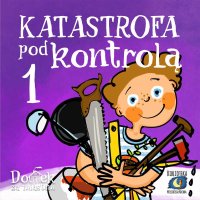 Katastrofa pod kontrolą. Część 1 - Wiejski Kocur - audiobook