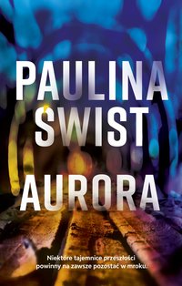 Aurora - Paulina Świst - ebook