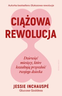 Ciążowa rewolucja - Jessie Inchauspé - ebook