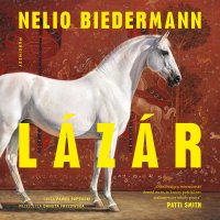 Lázár - Nelio Biedermann - audiobook
