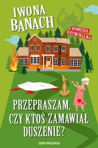 Przepraszam, czy ktoś zamawiał duszenie? - Iwona Banach - ebook
