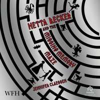 Netta Becker and the Missing Memory Maze - Jennifer Claessen - audiobook