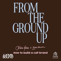 From the Ground Up - Jessica Hatzis - audiobook