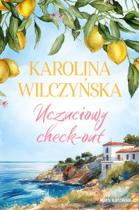 Uczuciowy check-out - Karolina Wilczyńska - ebook