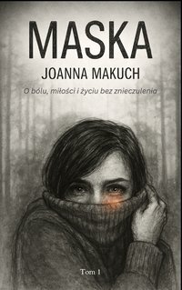 Maska - Joanna Makuch - ebook