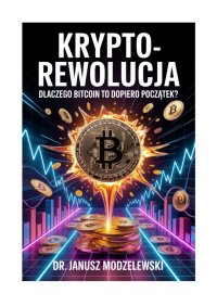 Kryptorewolucja - Janusz Modzelewski - ebook
