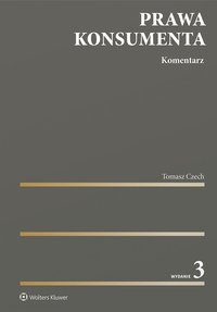Prawa konsumenta. Komentarz - Tomasz Czech - ebook