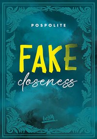 Fake Closeness - Pospolite - ebook