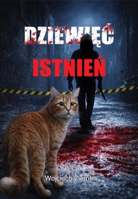 Dziewięć istnień - Wojciech Ziemba - ebook