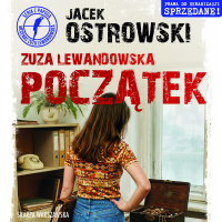 Zuza Lewandowska. Początek - Jacek Ostrowski - audiobook