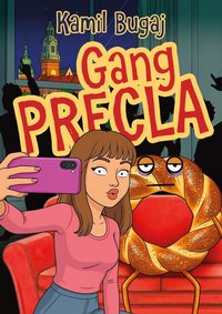 Gang Precla - Kamil Bugaj - ebook