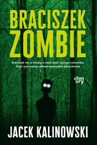 Braciszek Zombie - Jacek Kalinowski - ebook