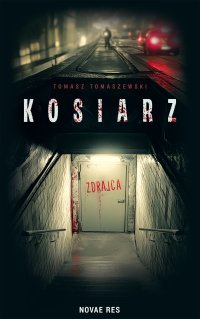 Kosiarz - Tomasz Tomaszewski - ebook