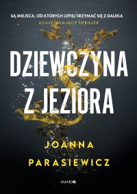 Dziewczyna z jeziora - Joanna Parasiewicz - ebook