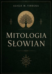 Mitologia Słowian - Alicja Virecka - ebook