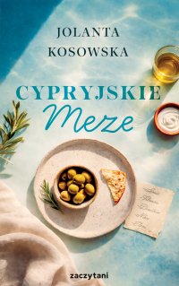 Cypryjskie meze - Jolanta Kosowska - ebook